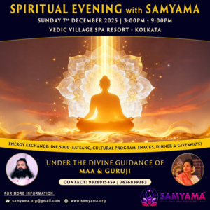 Spiritual Evening with SAMYAMA Poster | Kolkata 7th December 2025